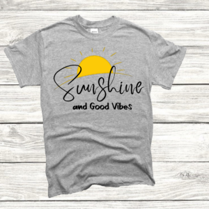 Sunshine And Good Vibes