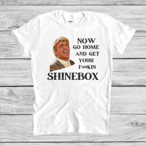 Now Go Get Your Shine Box